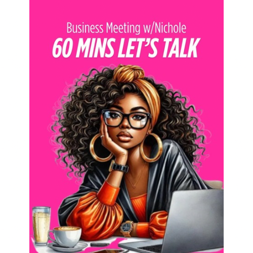 Business Meeting w/Nichole {60 mins}