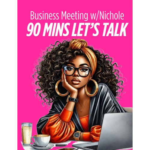 Business Meeting w/Nichole {90 mins}